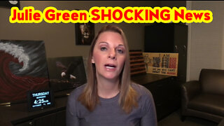 Julie Green SHOCKING News 10-13-22