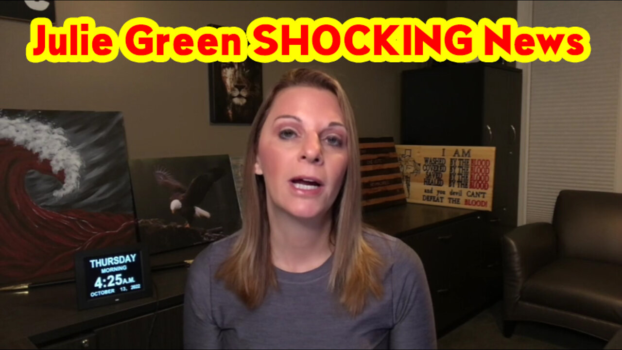 Julie Green SHOCKING News 10-13-22