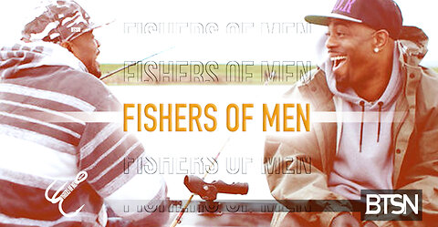 NODR presents Fishers Of Men ep1 /BTSN