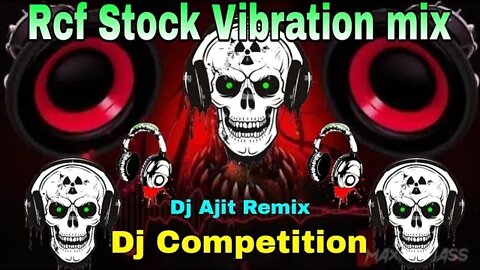 New Dj Competition | Rcf dj remix | New Competition Humming Bass | Dj Ajit Remix