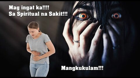 SPIRITUAL NA SAKIT AY MAGKAIBA SA PESIKAL NA SAKIT (Eng Sub)