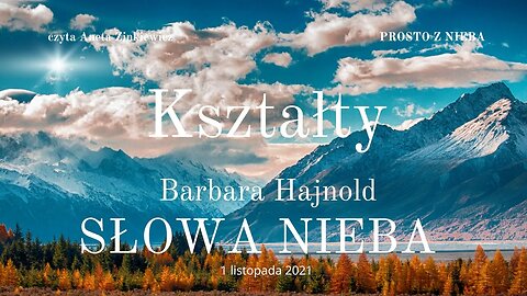 KSZTAŁTY SŁOWA NIEBA BARBARY HAJNOLD czyta Aneta Zinkiewicz