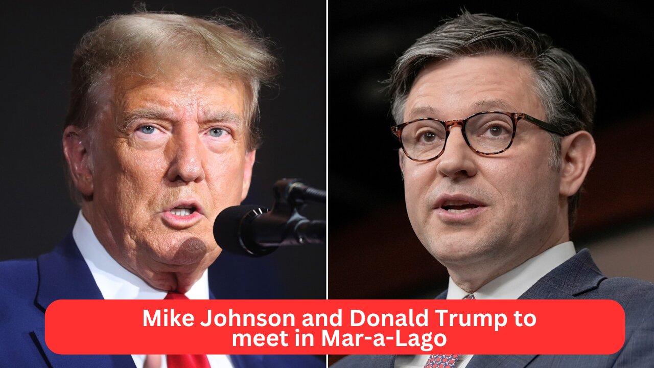 Mike Johnson and Donald Trump to meet in Mar-a-Lago | News Today | USA |