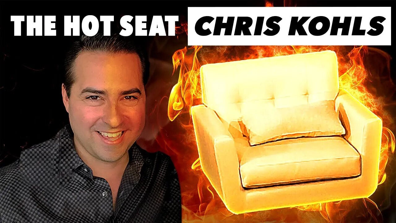 THE HOT SEAT with Chris Kohls!