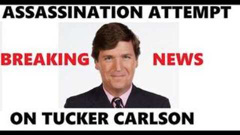 Assassination Attempt on Tucker Carlson?