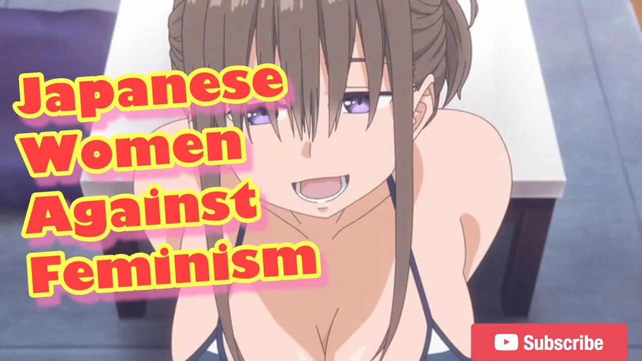 Japanese Women Turn Against Western Feminism #feminism #japan #anime