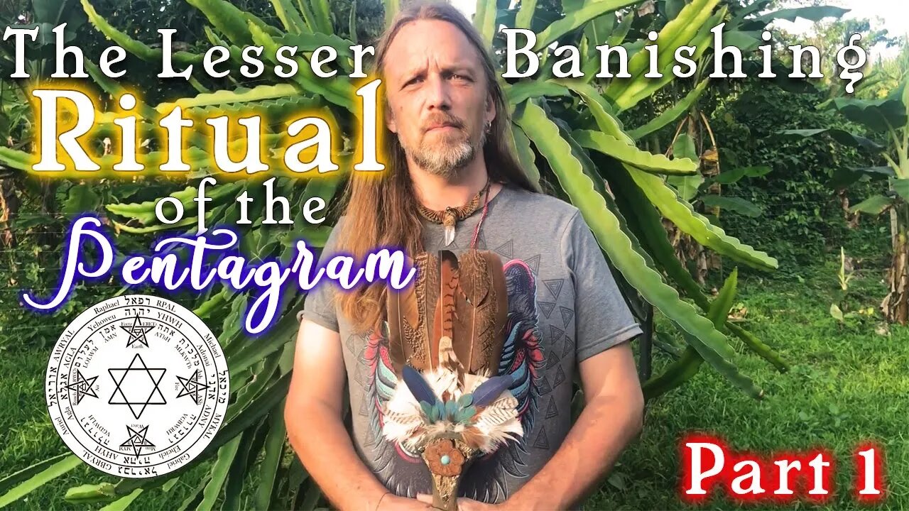 LBRP, Lesser Banishing Ritual of the Pentagram Explained, pt,1