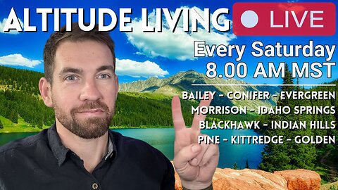 Altitude Living in Colorado | Ep. 84 | Newest Mountain Homes