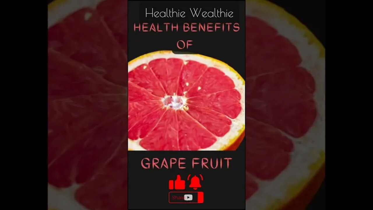 Grape Fruit Benefits || Healthie Wealthie