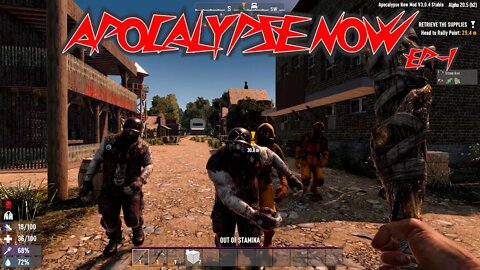 Apocalypse Now - 7 Days to Die - Mod Mayhem