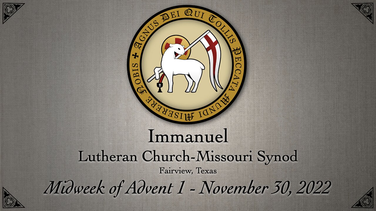 Service - Midweek of Advent 1 - November 30, 2022