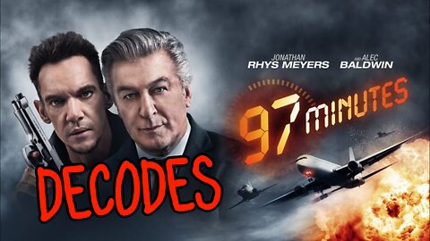 ✈️✈️✈️ 97 minutes DECODES ✈️✈️✈️