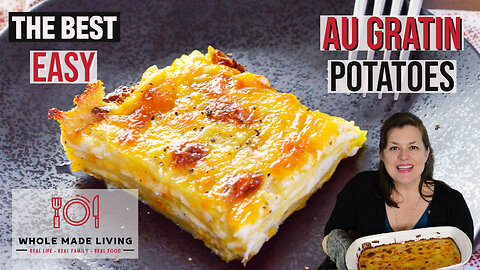 Easy Au Gratin Potatoes (Dauphinoise)