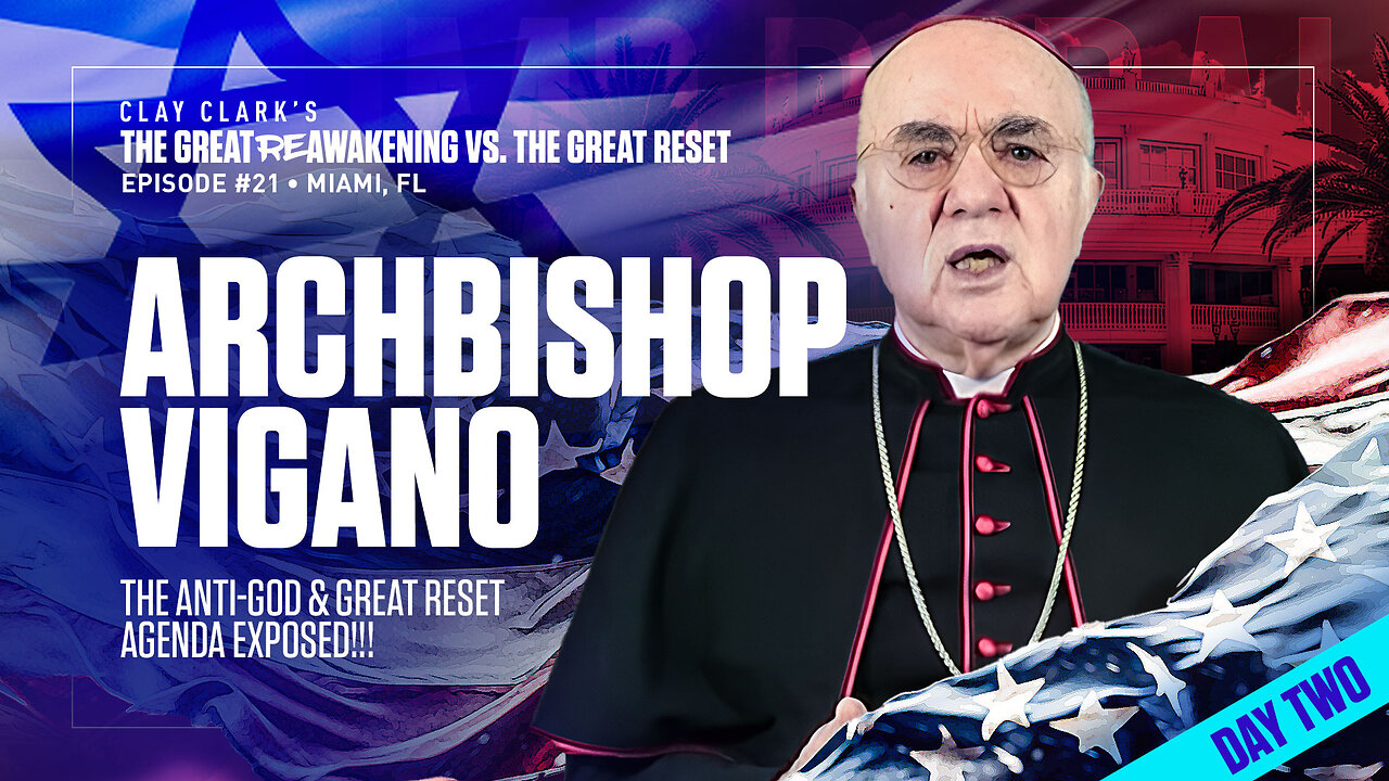 Archbishop Vigano | The Anti-God & Great Reset Agenda Exposed!!! | ReAwaken America Tour Heads to Tulare, CA (Dec 15th & 16th)!!!