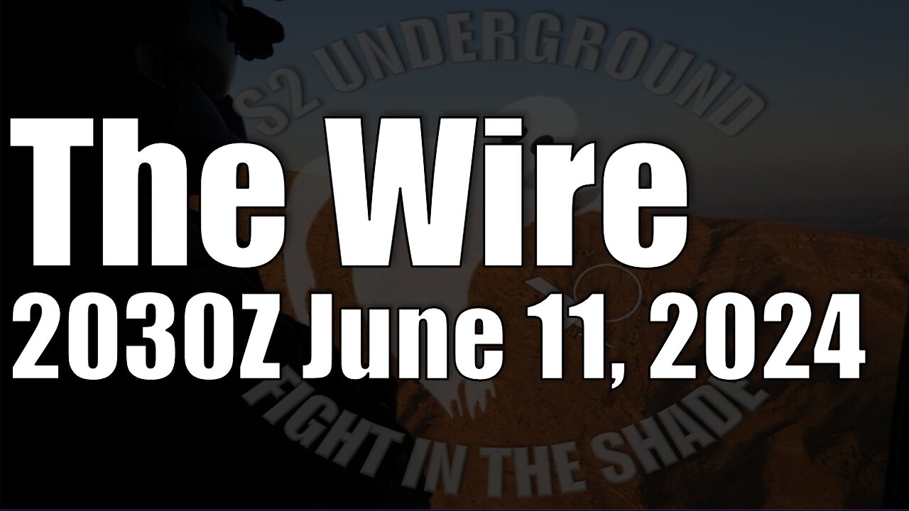 The Wire - June 11, 2024