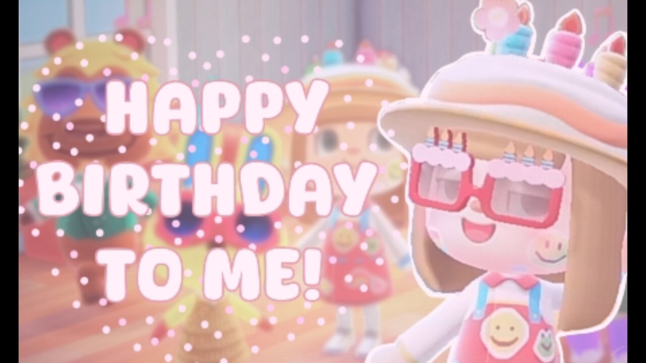 LET'S CELEBRATE MY BIRTHDAY // ANIMAL CROSSING NEW HORIZONS // ACNH