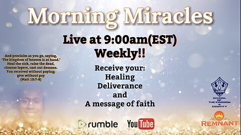 "Morning Miracles" (Tongues & The Kingdom of God)