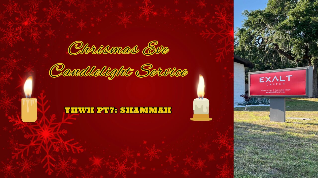 YHWH Pt7: Jehovah Shammah - Pastor Sean Hutson - Christmas Eve Service