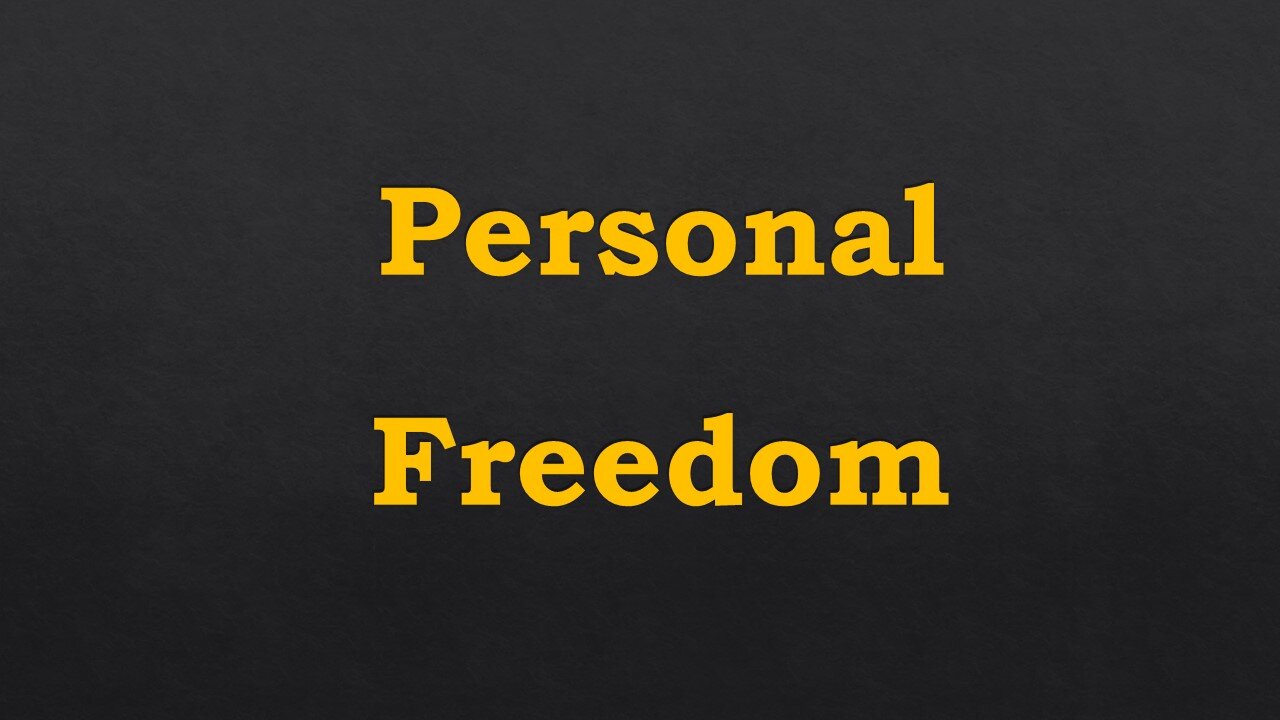 Personal Freedom