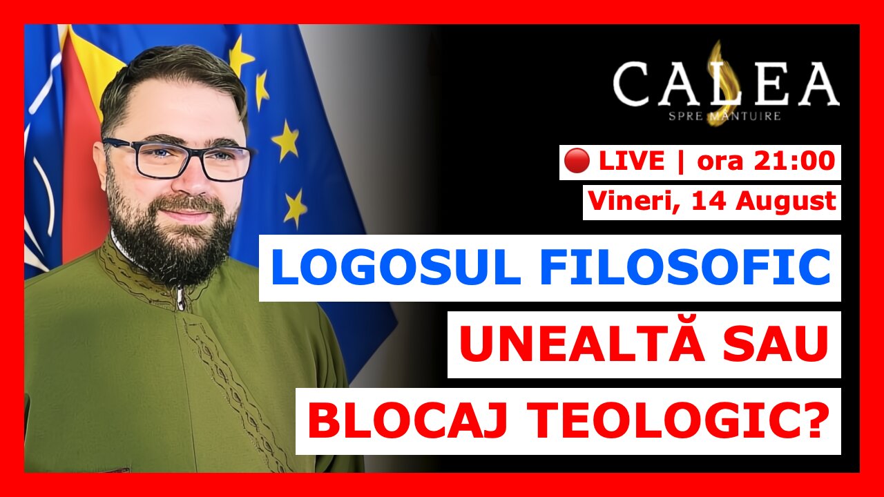 🔴 LIVE #857 - LOGOSUL FILOSOFIC - UNEALTĂ SAU BLOCAJ TEOLOGIC? || Pr. EMANUEL CĂȘVEAN