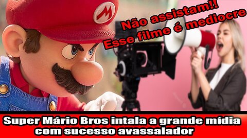 Super Mário Bros intala a grande mídia com sucesso avassalador