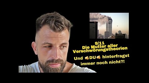 11. September, die Mutter von allen V😱S❗ ...Und du hinterfragst immer noch nicht?