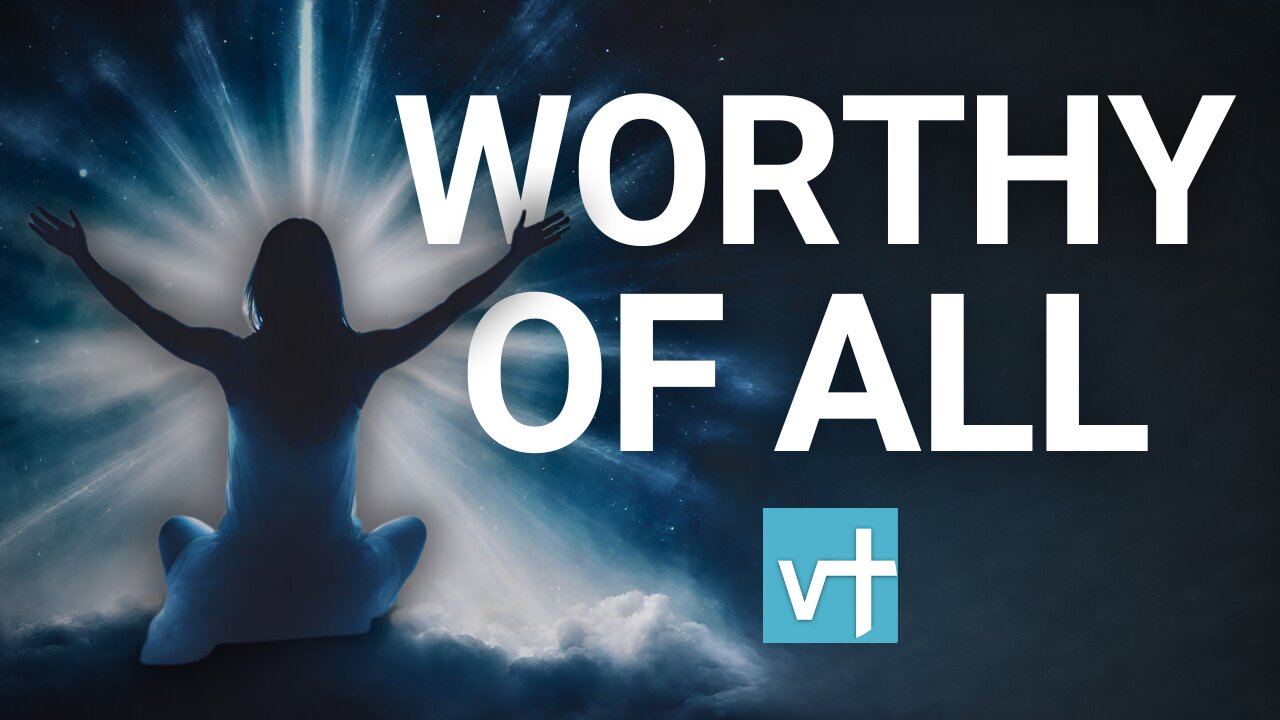 Worthy of All: Revelation 4:11 #biblestudy