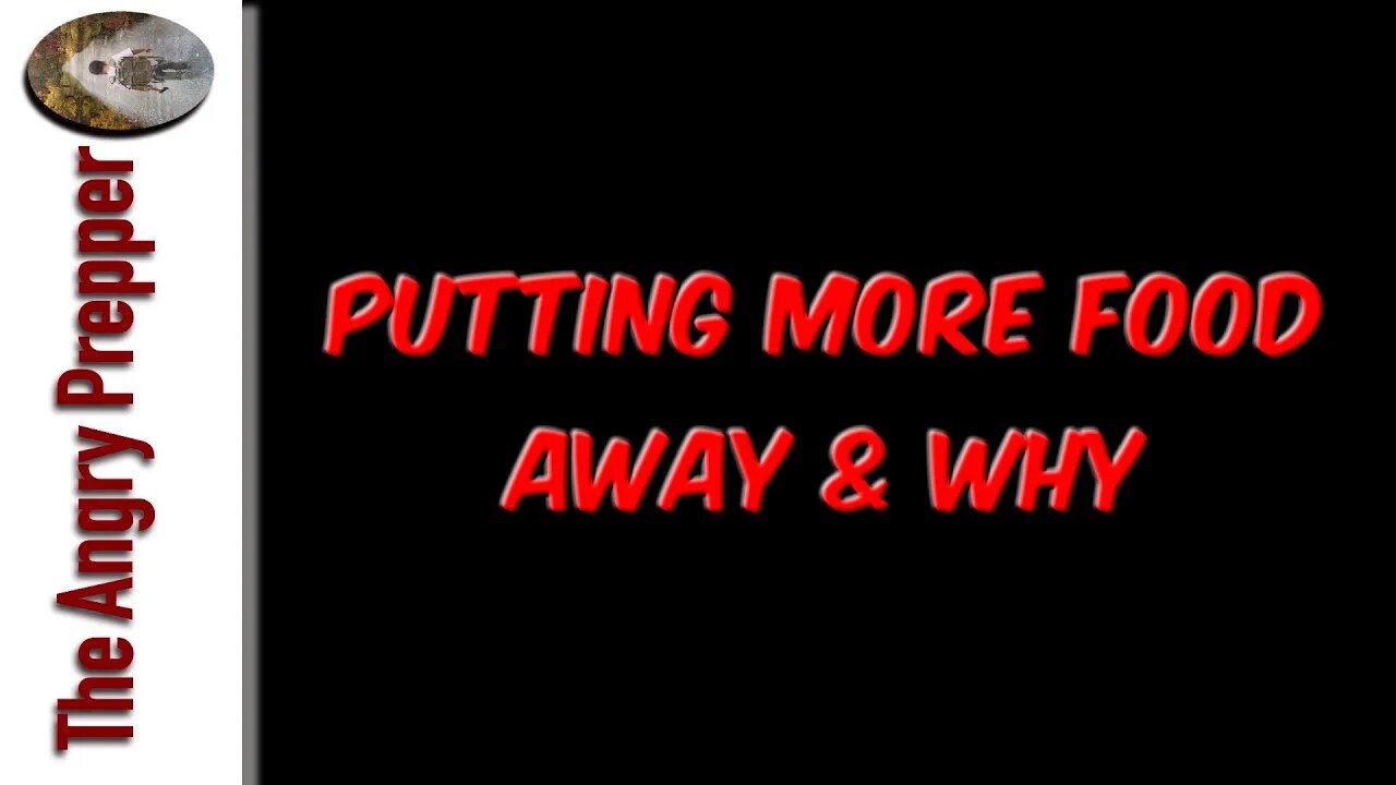Putting More Food Away & Why