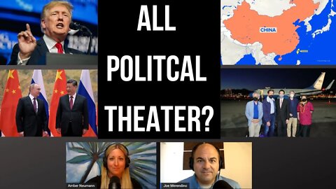 117: Is This All Political Theater?