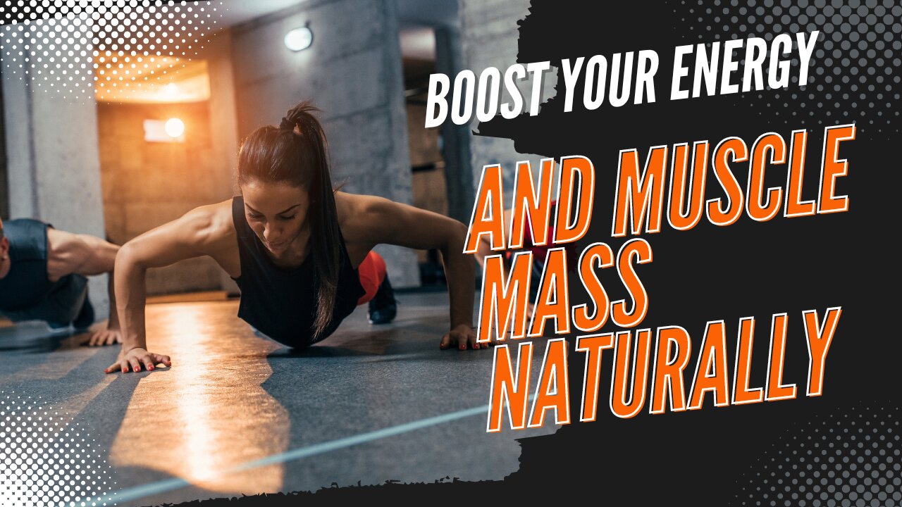 Boost Your Energy and Muscle Mass Naturally with GenF20