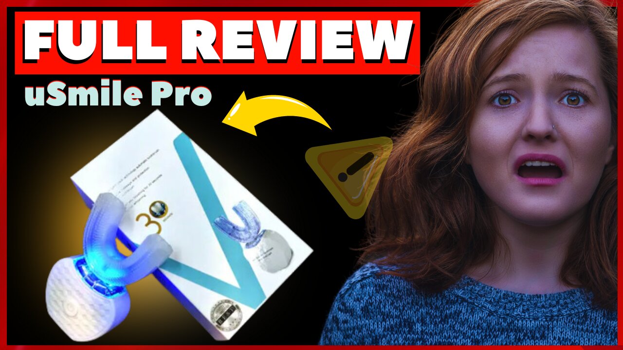 [uSmile Pro] - uSmile Pro: Does It Really Work? - uSmile Pro Review 2023