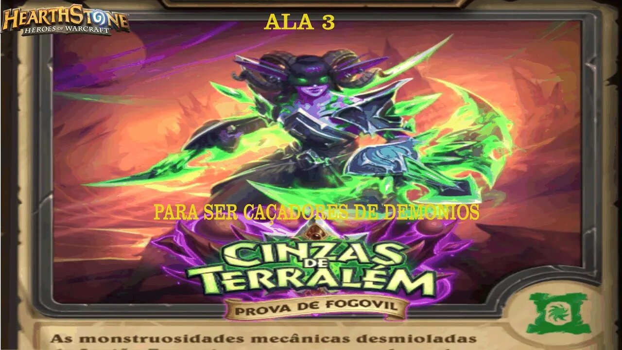 HEARTHSTONE PROVA DO FOGOVIL ALA 3 PARTE 1