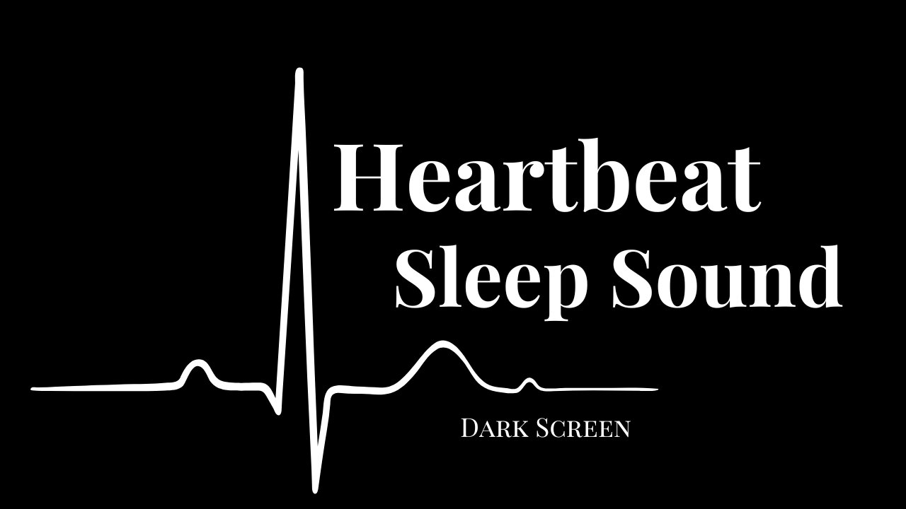 Heartbeat Sleep Sound | Dark Screen | Rest Relax Meditate | 3 Hours