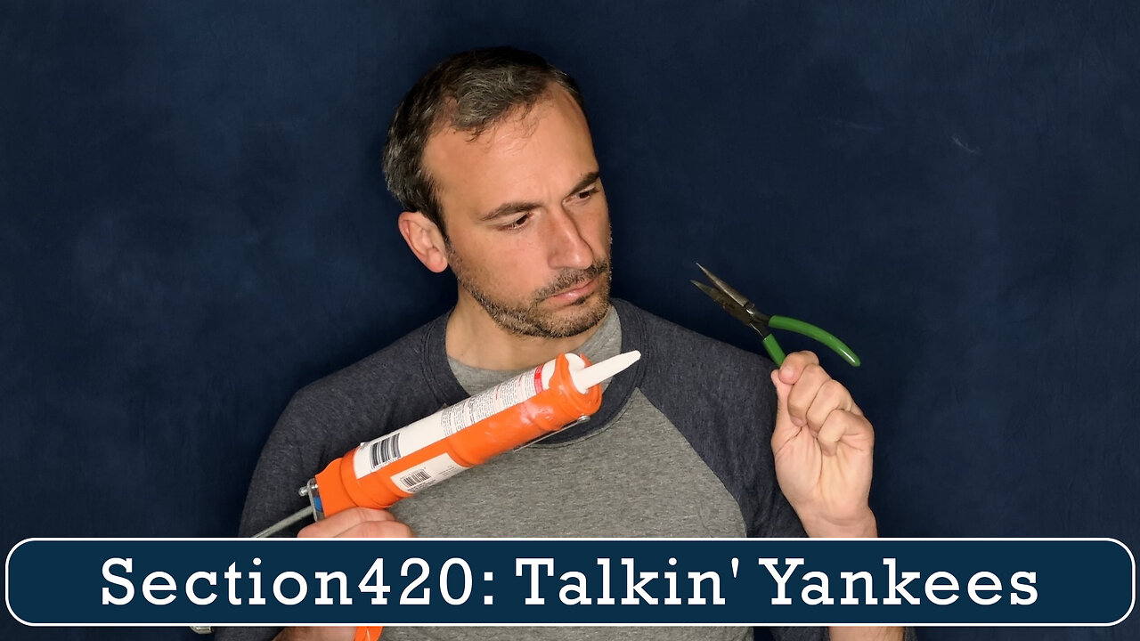 Section420: Talkin' Yankees - The Yankees are Broken