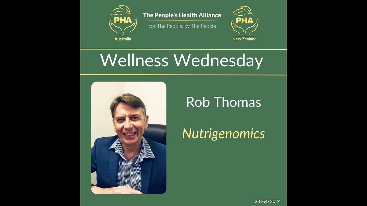 Rob Thomas Nutrigenomics - Wellness Wednesday Zoom