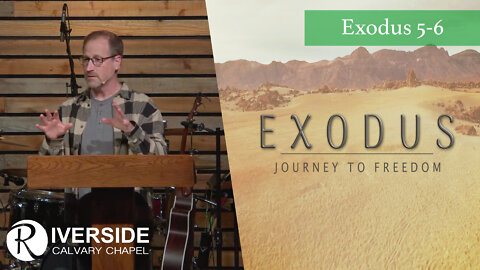 When Things Go From Bad To Worse | Exodus 5-6