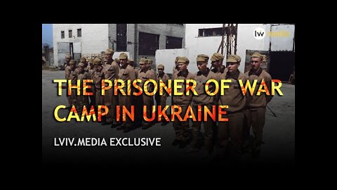 The Prisoner of War Camp In Ukraine