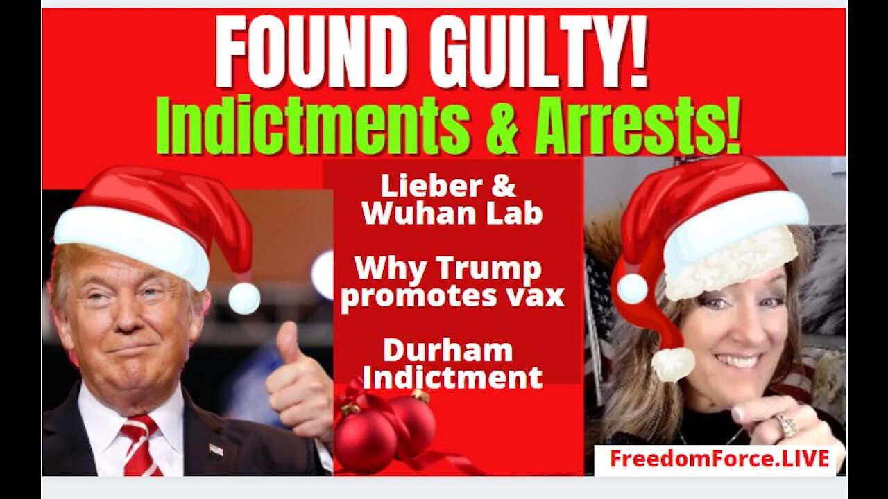 Found Guilty! Prof Lieber- Wuhan, Indictments 12-22-21