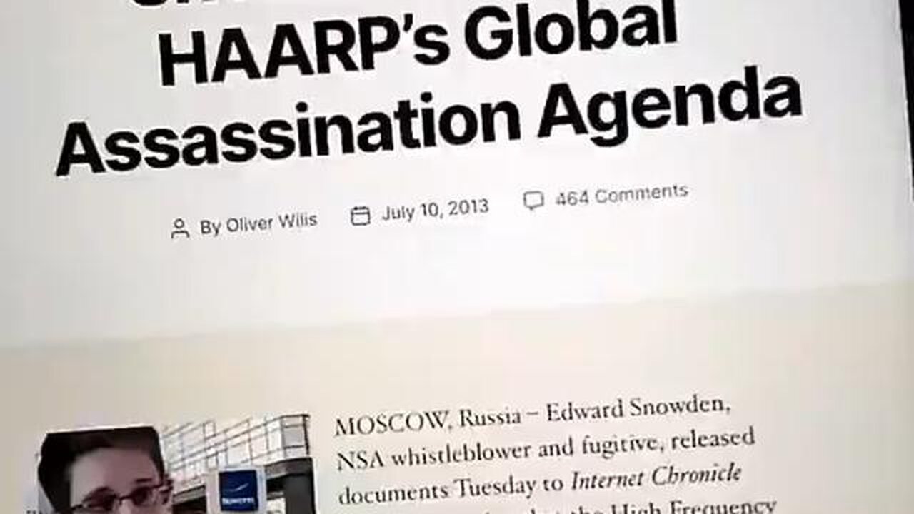 Snowden reveals HAARP’s Global Assassination Agenda