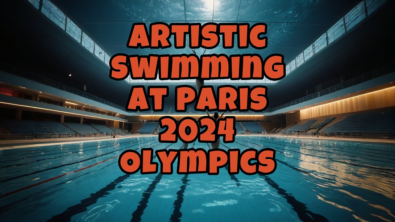 Artistic Swimming at Paris 2024 Olympics