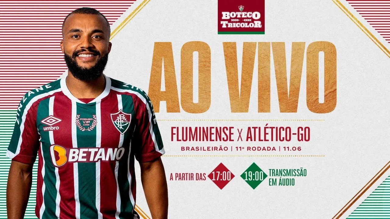 AO VIVO - FLUMINENSE X ATLÉTICO-GO | BRASILEIRÃO 2022