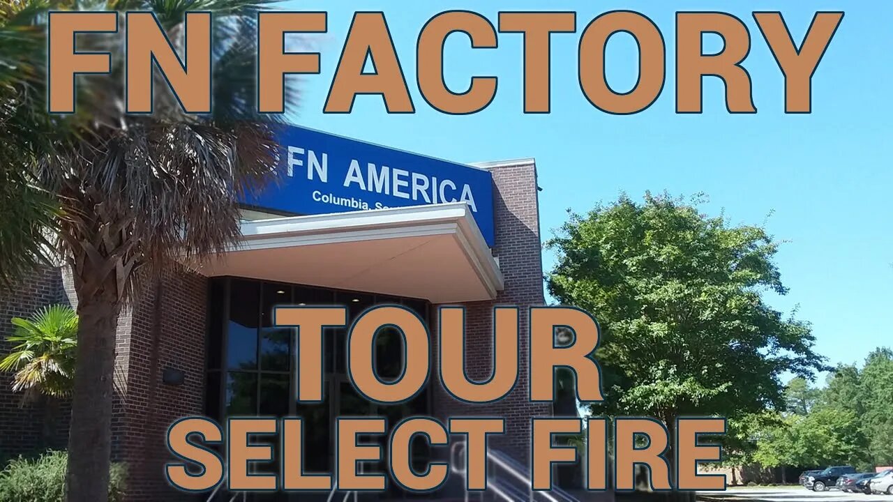 Select Fire: FN Factory Tour to see how M240s, SCARs and 509s are Born