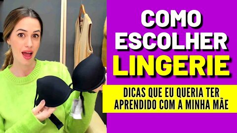 Como Escolher Lingerie Melhores Dicas