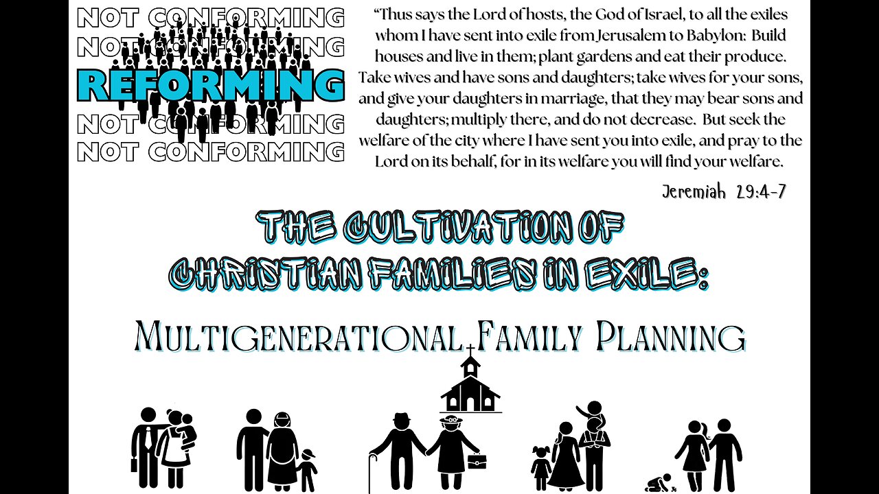 The Cultivation of Christian Families in Exile: Multigenerational Family Planning