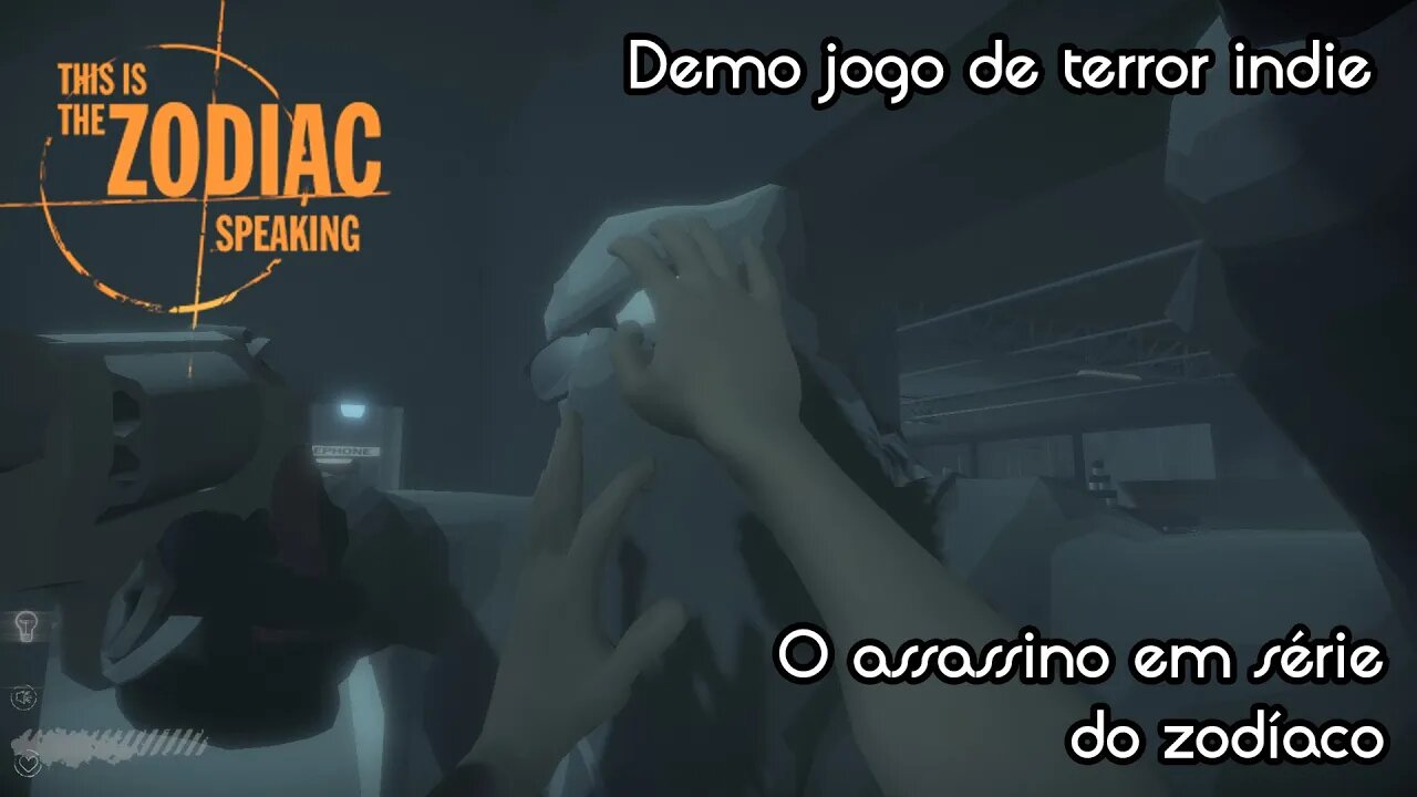 Jogo de terror indie - This is the Zodiac Speaking (demo) - Gameplay PT-BR