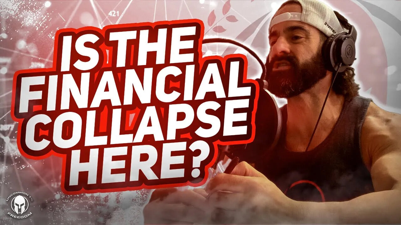 Is The Financial Collapse Here? "Time To Prepare"