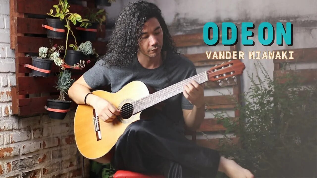 ODEON - VIOLÃO | VANDER MIAWAKI