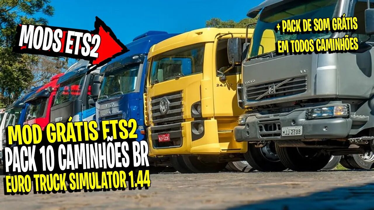 ▶️PACK 10 CAMINHOES BRASILEIROS + PACK DE SOM EURO TRUCK SIMULATOR 2 1.44