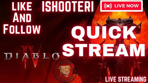 IShooterI Late Night Gaming!!! Quick Stream Diablo 4 I Killed The Butcher!!! July 6, 2023