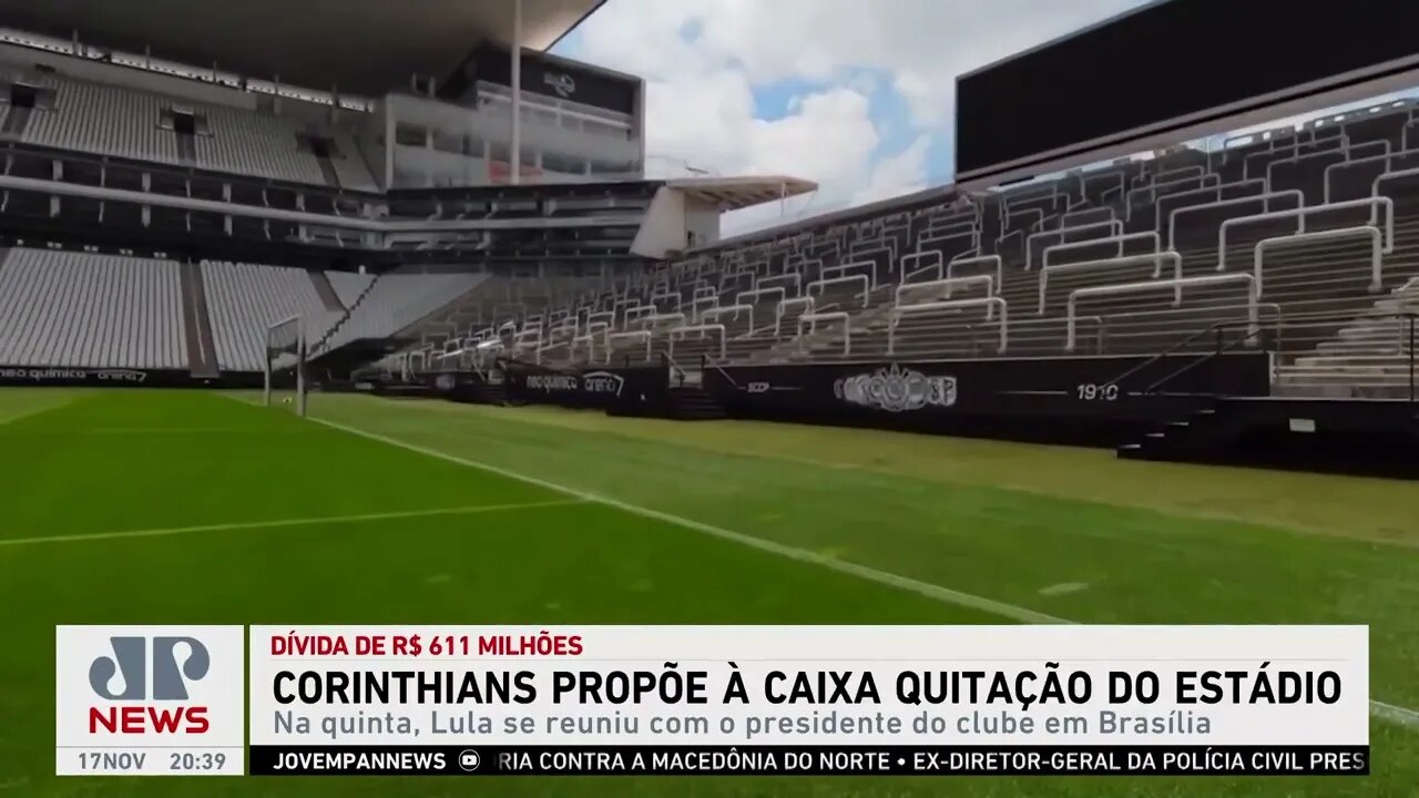 Corinthians propõe à Caixa quitação da dívida de R$ 611 milhões do estádio